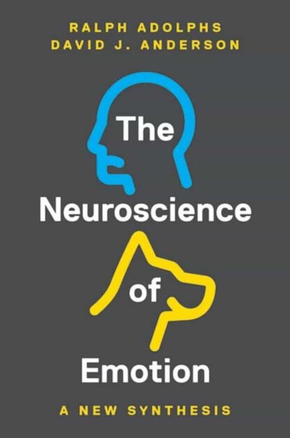 The Neuroscience of Emotion: A New Synthesis – eBook