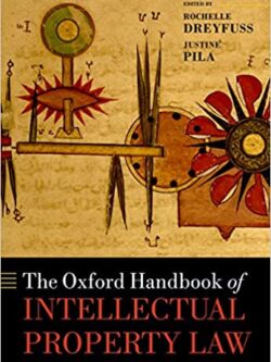 The Oxford Handbook of Intellectual Property Law – eBook