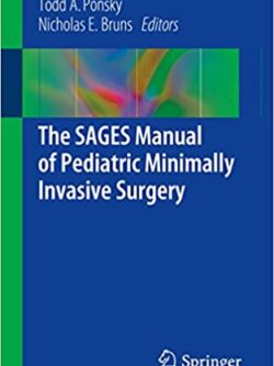 The SAGES Manual of Pediatric Minimally Invasive Surgery – eBook