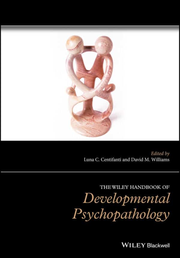 The Wiley Handbook of Developmental Psychopathology – eBook