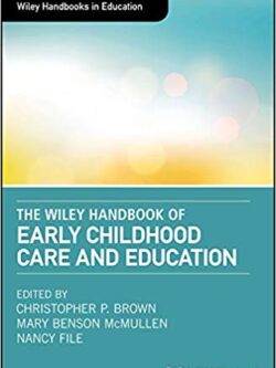 The Wiley Handbook of Early Childhood Care and Education – eBook