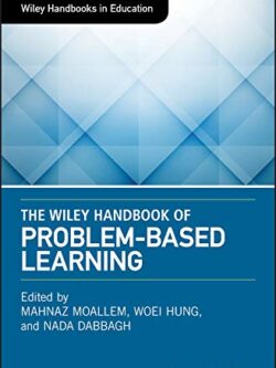 The Wiley Handbook of Problem-Based Learning – eBook