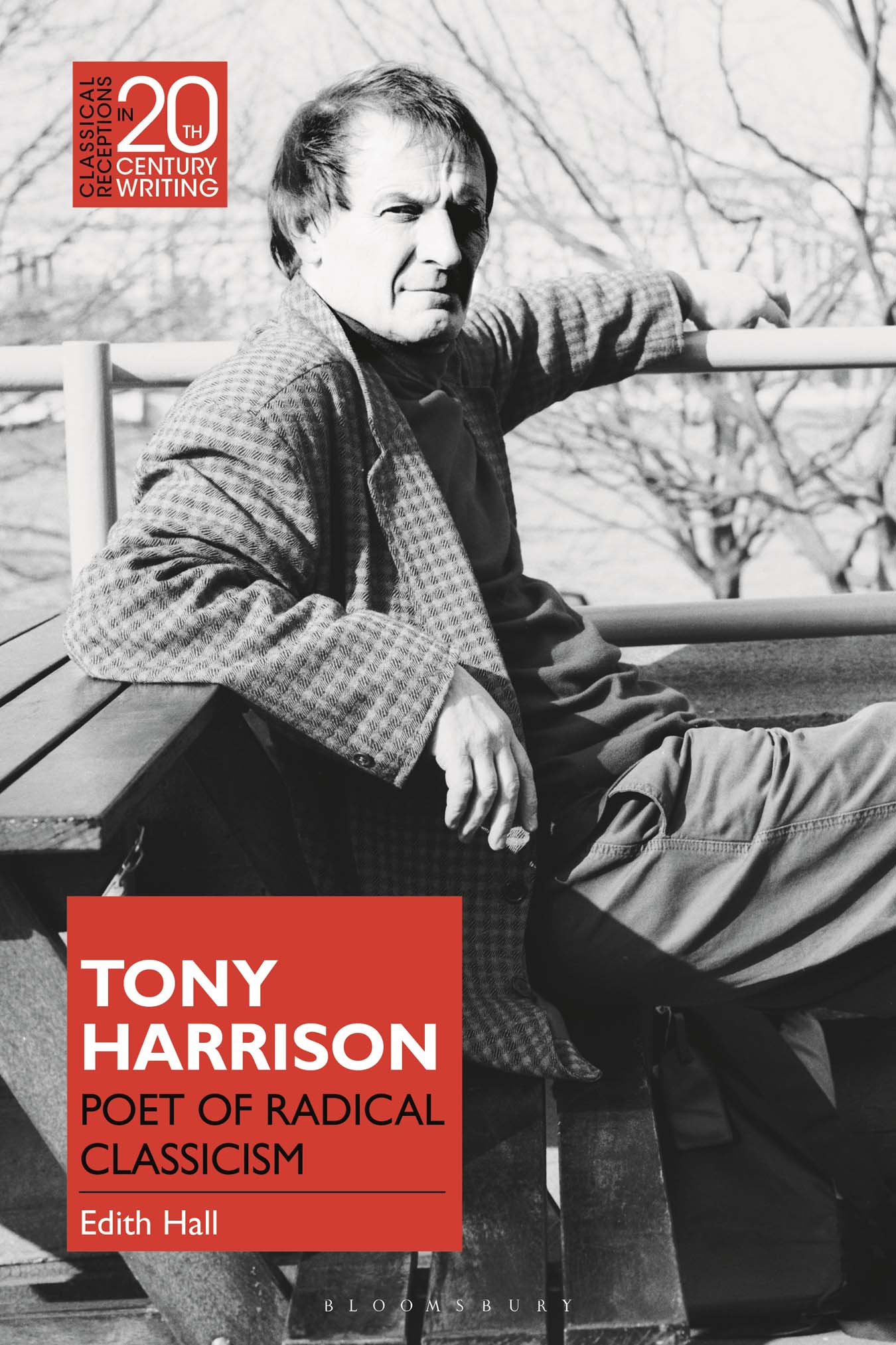 Tony Harrison: Poet of Radical Classicism – eBook