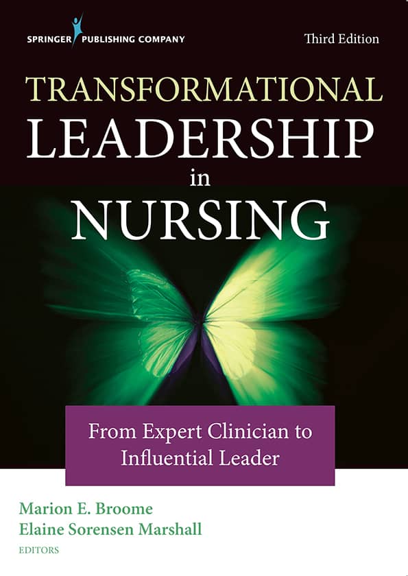 Transformational Leadership in Nursing: From Expert Clinician to Influential Leader (3rd Edition) – eBook