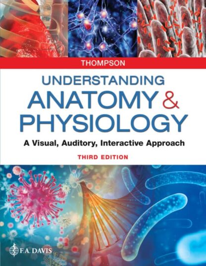 Understanding Anatomy and Physiology: A Visual, Auditory, Interactive Approach (3rd Edition) – eBook