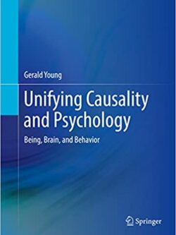 Unifying Causality and Psychology: Being, Brain, and Behavior – eBook