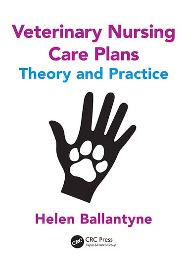 Veterinary Nursing Care Plans: Theory and Practice – eBook