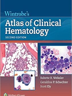 Wintrobe’s Atlas of Clinical Hematology (2nd Edition) – eBook