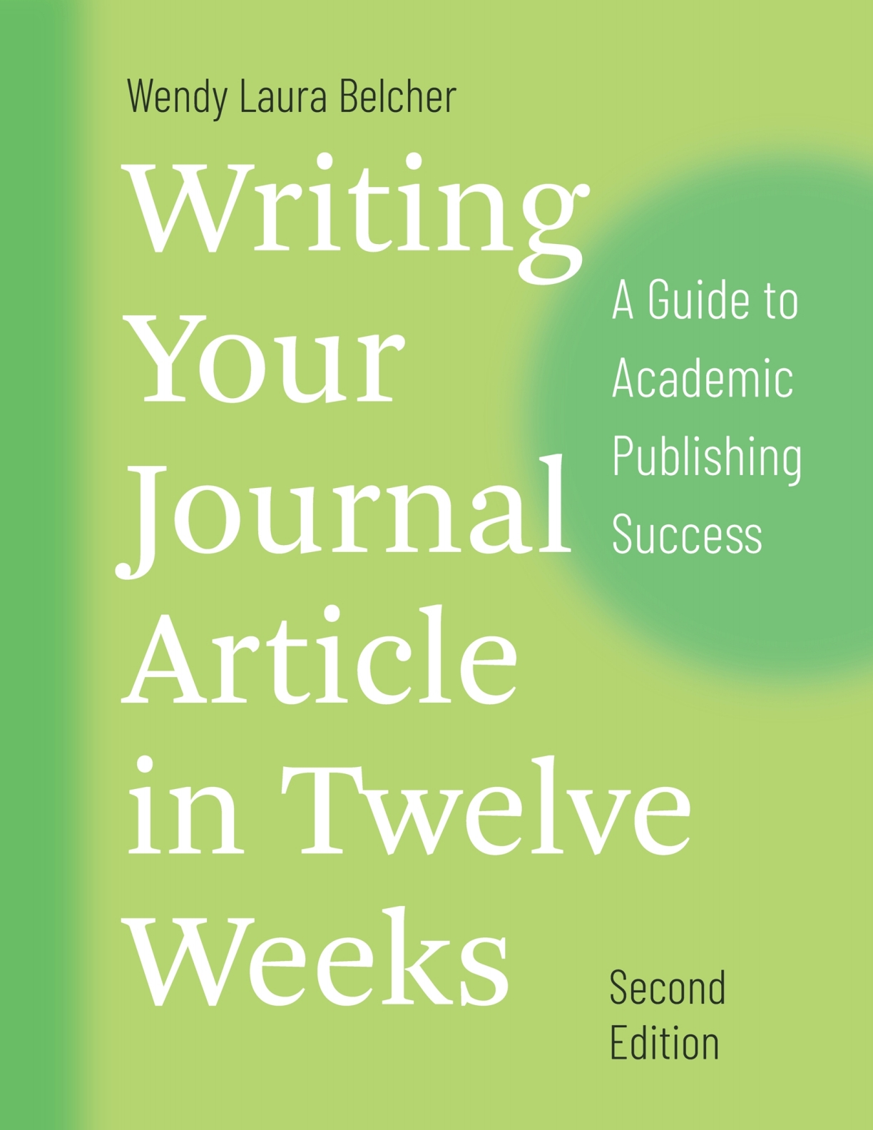 Writing Your Journal Article in Twelve Weeks (2nd Edition) – eBook