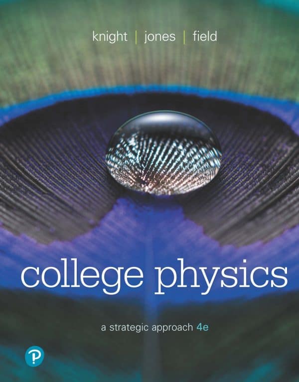 College Physics: A Strategic Approach (4th Edition) – eBook